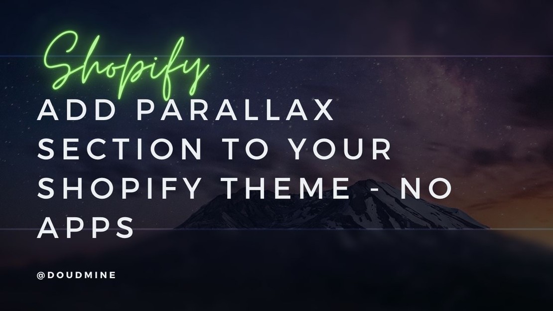 How to add the Parallax section in your Shopify